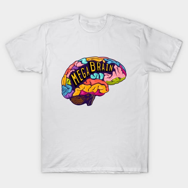 Mega Brain. T-Shirt by art object